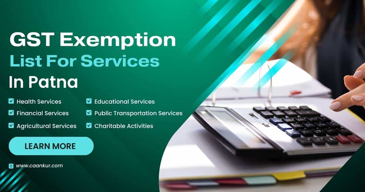GST Exemption List - Services in Patna