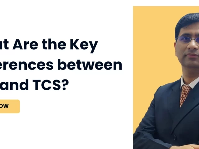 What Are the Key Differences between TDS and TCS?